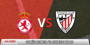 Soi kèo Leonesa vs Athletic Bilbao, 3h ngày 14/01 – Copa del Rey tại noroma.net