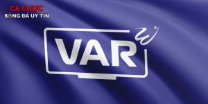 VAR là gì? Tất tần tật về công nghệ trọng tài video trong bóng đá