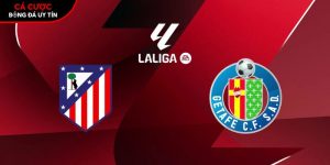Soi kèo Atletico Madrid vs Getafe, 22h15 ngày 14/3 – La Liga tại noroma.net